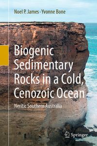 Produktbild: Biogenic Sedimentary Rocks in a Cold, Cenozoic Ocean