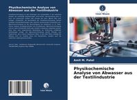 Produktbild: Physikochemische Analyse von Abwasser aus der Textilindustrie