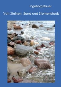 Produktbild: Von Steinen, Sand und Sternenstaub