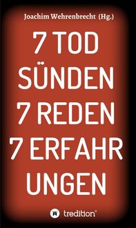 Produktbild: 7 Tods&uuml;nden 7 Reden 7 Erfahrungen