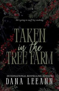 Produktbild: Taken in the Tree Farm
