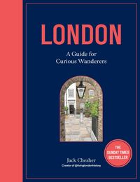 Bild vom Artikel London: A Guide for Curious Wanderers vom Autor Jack Chesher