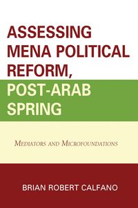 Produktbild: Assessing MENA Political Reform, Post-Arab Spring