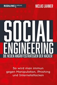 Produktbild: Social Engineering &ndash; die neuen Angriffsstrategien der Hacker