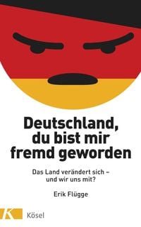 Produktbild: Deutschland, du bist mir fremd geworden