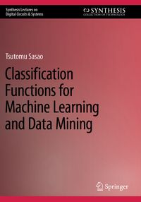 Produktbild: Classification Functions for Machine Learning and Data Mining