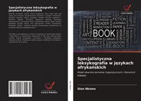 Produktbild: Specjalistyczna leksykografia w j&iquest;zykach afryka&iquest;skich
