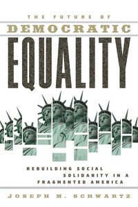 Produktbild: The Future Of Democratic Equality