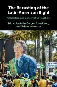 Produktbild: The Recasting of the Latin American Right