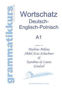 Bild vom Artikel Wörterbuch Deutsch - Englisch - Polnisch A1 vom Autor Marlene Abdel Aziz-Schachner