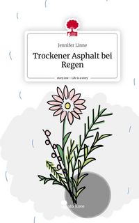 Produktbild: Trockener Asphalt bei Regen. Life is a Story - story.one