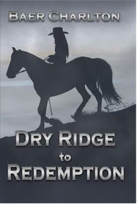 Produktbild: Dry Ridge to Redemption (Rocket Roberts, #2)