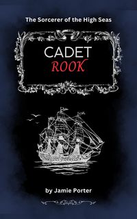 Produktbild: The Sorcerer of the High Seas (Cadet Rook, #1)
