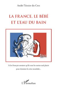 Produktbild: La France, le B&eacute;b&eacute; et l'Eau du bain