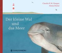 Bild vom Artikel Der kleine Wal und das Meer vom Autor Claudia H.M. Hangen