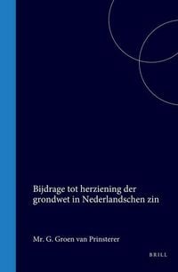 Produktbild: Bijdrage Tot Herziening Der Grondwet in Nederlandschen Zin