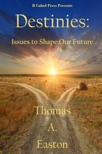 Produktbild: Destinies: Issues to Shape our Future