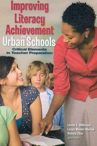 Produktbild: Improving Literacy Achievement in Urban Schools: Critical Elements in Teacher Preparation