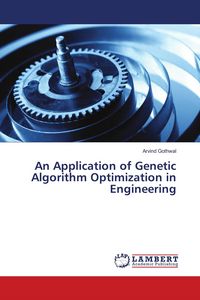 Produktbild: An Application of Genetic Algorithm Optimization in Engineering