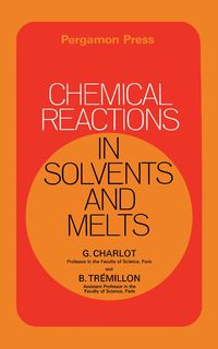 Produktbild: Chemical Reactions in Solvents and Melts
