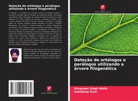 Produktbild: Dete&ccedil;&atilde;o de ort&oacute;logos e par&aacute;logos utilizando a &aacute;rvore filogen&eacute;tica