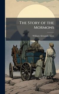Produktbild: The Story of the Mormons