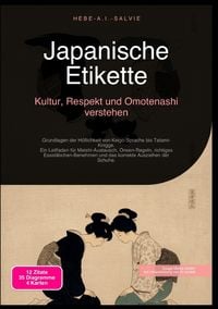 Produktbild: Japanische Etikette: Kultur, Respekt und Omotenashi verstehen