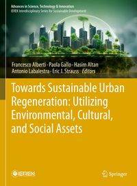 Produktbild: Towards Sustainable Urban Regeneration: Utilizing Environmental, Cultural, and Social Assets