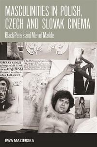 Produktbild: Masculinities in Polish, Czech and Slovak Cinema