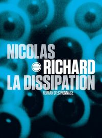 Produktbild: La dissipation : roman d'espionnage