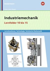 Produktbild: Industriemechanik Lernsituationen, Technologie, Technische Mathematik