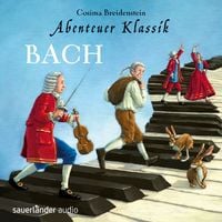 Produktbild: Abenteuer Klassik, Bach