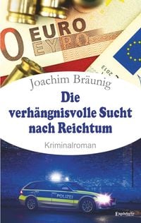 Produktbild: Die verh&auml;ngnisvolle Sucht nach Reichtum