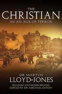 Produktbild: Lloyd-Jones, D: Christian in an Age of Terror