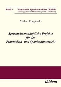 Produktbild: Sprachwissenschaftliche Projekte f&uuml;r den Franz&ouml;sisch- und Sp