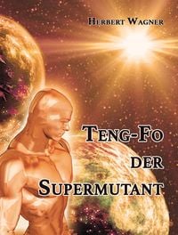 Produktbild: Teng-Fo der Supermutant