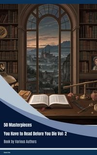 Produktbild: 50 Masterpieces you have to read before you die vol: 2