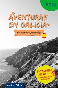 Produktbild: PONS Entscheide selbst ... Lekt&uuml;re Spanisch A2-B1 - Aventuras en Galicia