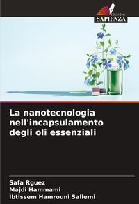 Produktbild: La nanotecnologia nell'incapsulamento degli oli essenziali
