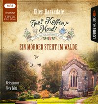 Bild vom Artikel Tee? Kaffee? Mord! - Ein Mörder steht im Walde vom Autor Ellen Barksdale