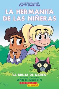 Produktbild: La Hermanita de Las Ni&ntilde;eras #1: La Bruja de Karen (Karen's Witch)