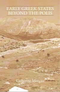 Produktbild: Morgan, C: Early Greek States Beyond the Polis
