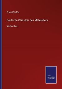 Produktbild: Deutsche Classiker des Mittelalters