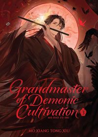 Produktbild: Grandmaster of Demonic Cultivation: Mo Dao Zu Shi (Deluxe Hardcover Novel) Vol. 3