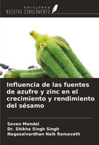 Produktbild: Influencia de las fuentes de azufre y zinc en el crecimiento y rendimiento del s&eacute;samo