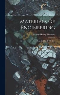 Produktbild: Materials Of Engineering: Iron And Steel. 9th Rev.; Edition 1903