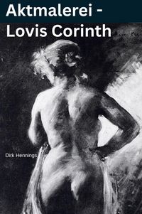 Produktbild: Aktmalerei - Lovis Corinth