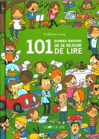 Produktbild: 101 bonnes raisons de se r&eacute;jouir de lire