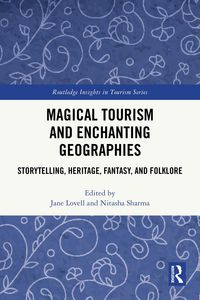 Produktbild: Magical Tourism and Enchanting Geographies