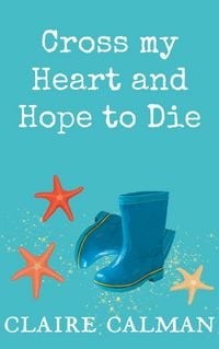Produktbild: Cross My Heart And Hope To Die